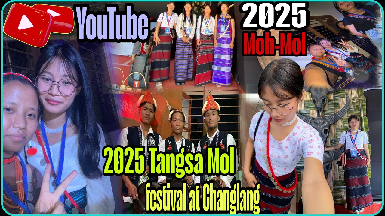 Tangsa Mol Festival2025 | Changlang Mol Events😌Mol Ceremony
