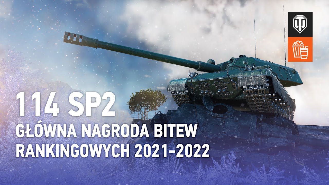 114 SP2 &ndash; Gł&oacute;wna nagroda Bitew rankingowych 2021-2022 [World of Tanks Polska]