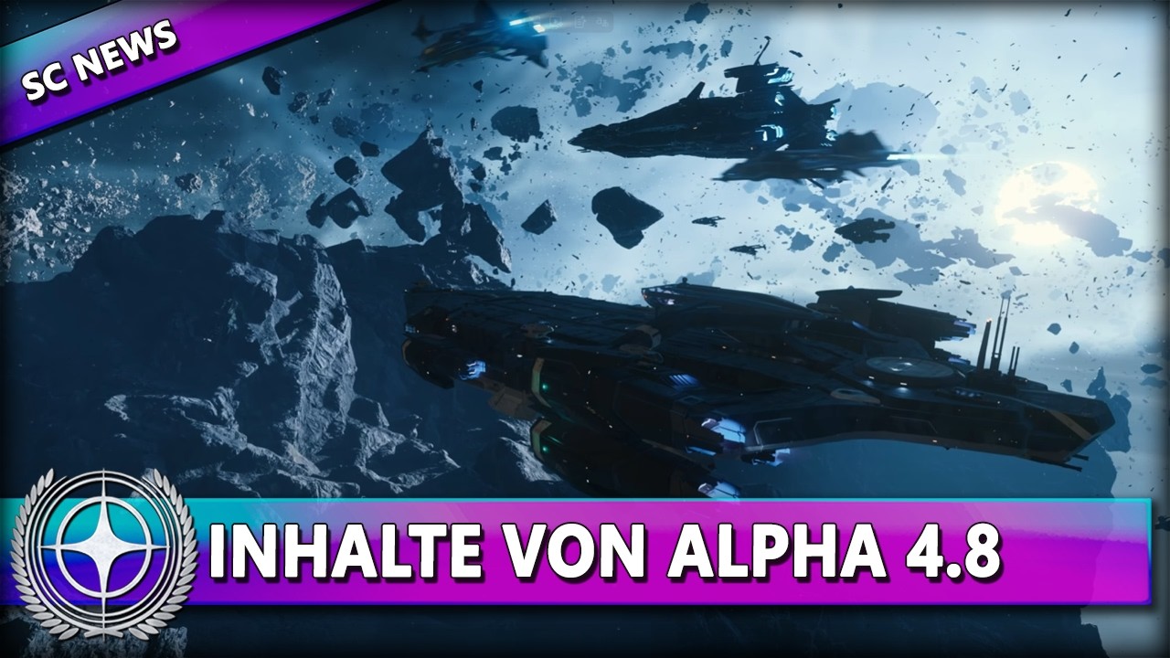 ALPHA 4.8 IST DA! ALLE NEUEN INHALTE & FEATURES - PTU ⭐ STAR CITIZEN NEWS [Alpha 4.8] Deutsch/German