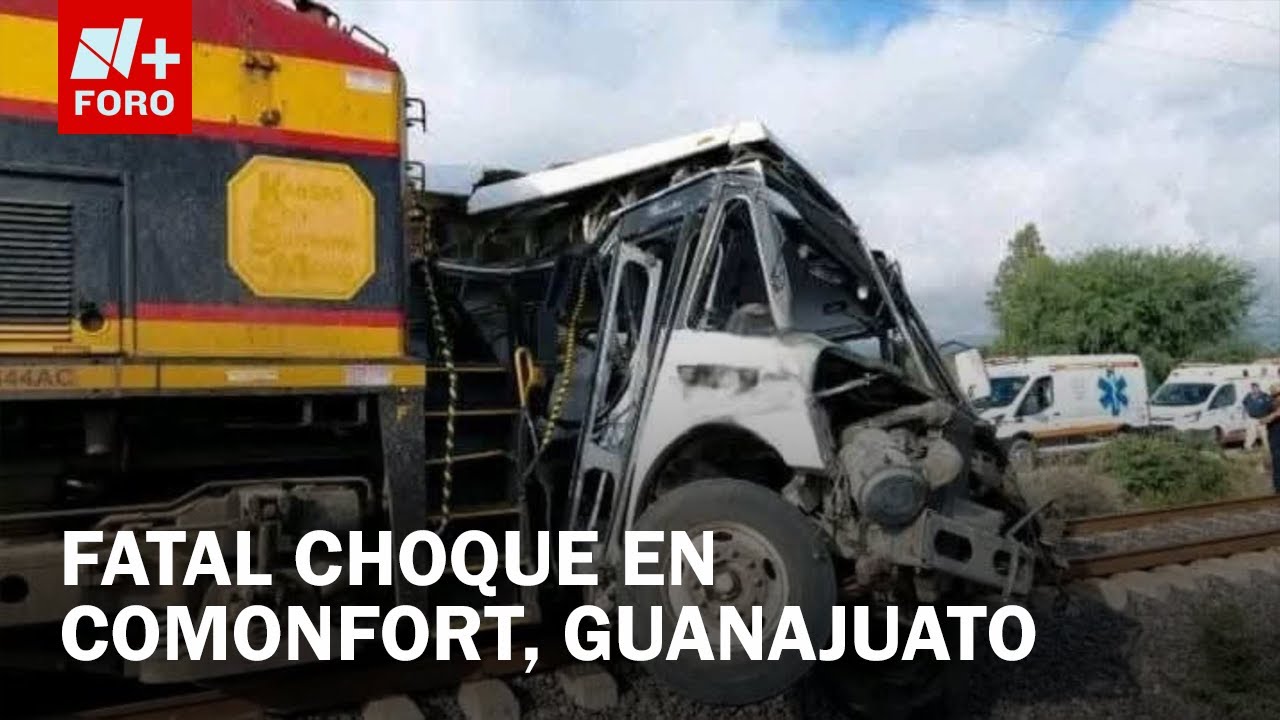 Choque entre tren y autobús en Comonfort, Guanajuato | 5 muertos y el conductor huyó - Las Noticias