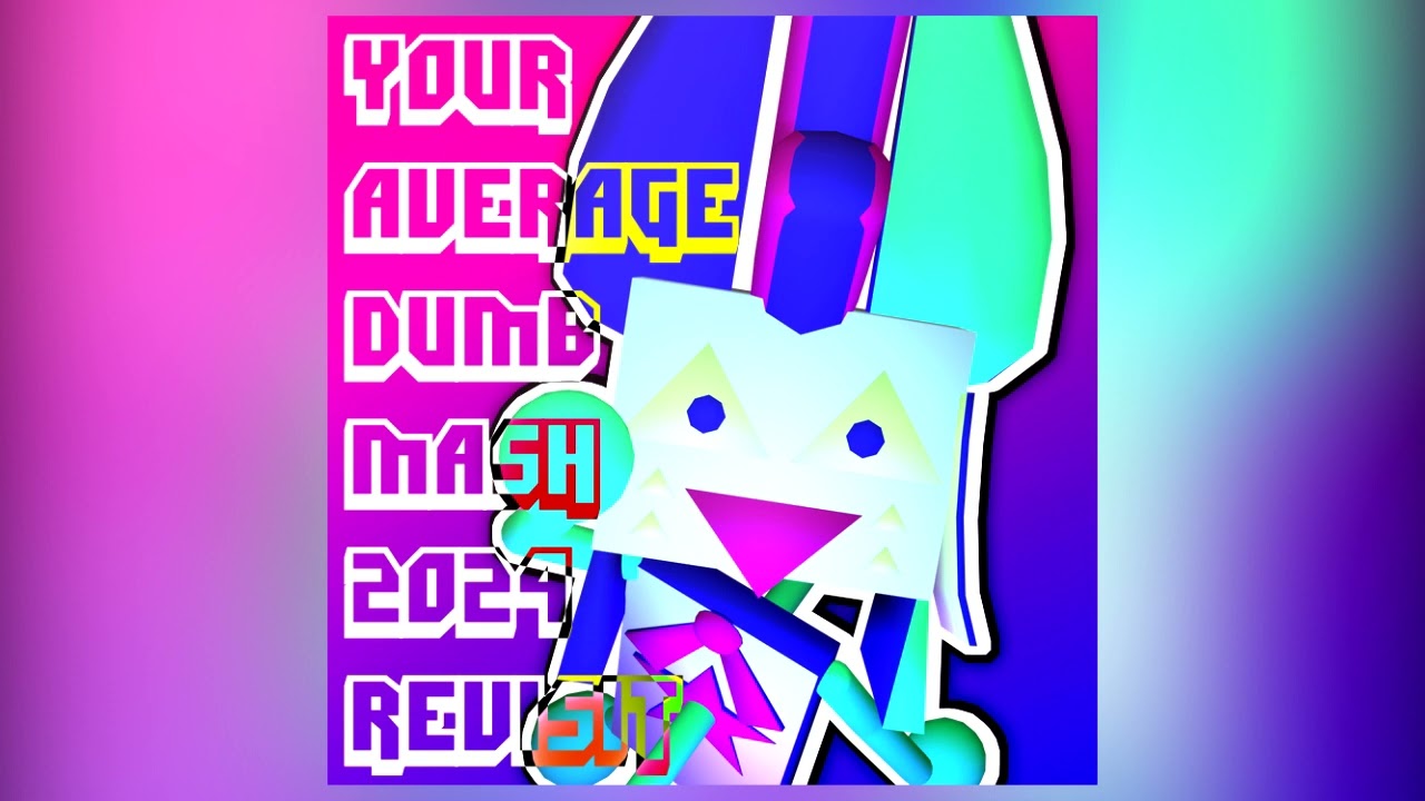 deminote - YOUR AVERAGE DUMB MASH [2024 REVISIT]