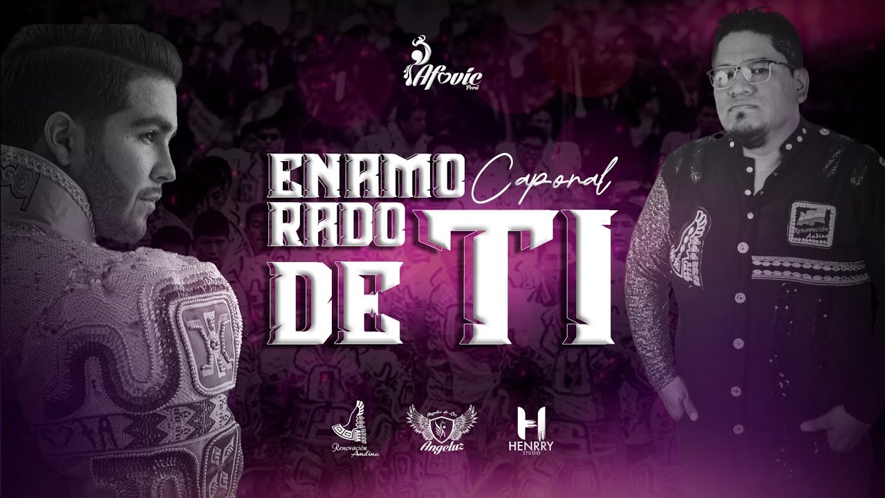 Estreno 2023 | Enamorado de Ti - Caporal (Renovación Andina) Caporales Afovic Bloque Ángeluz