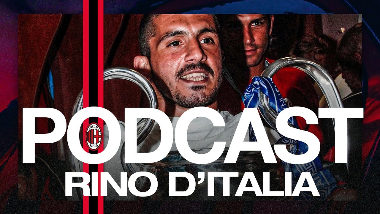 Podcast | Rino d'Italia | Tales of AC Milan