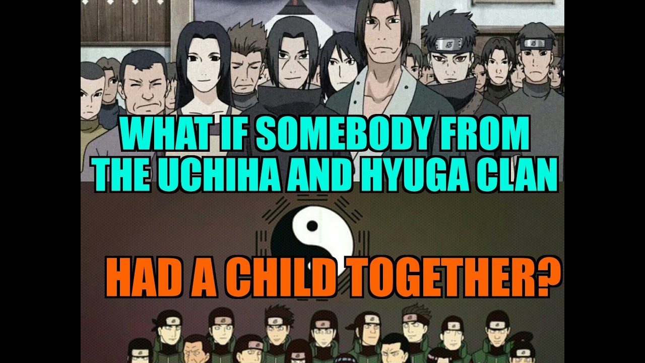 What If Somebody From the Uchiha And Hyuga Clan had a Child together!?