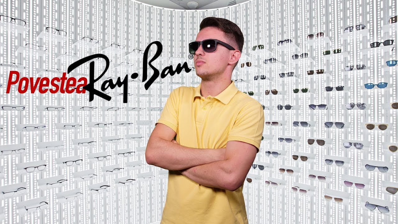 VIDEO - Povestea mărcii Ray-Ban - Cavaleria.ro