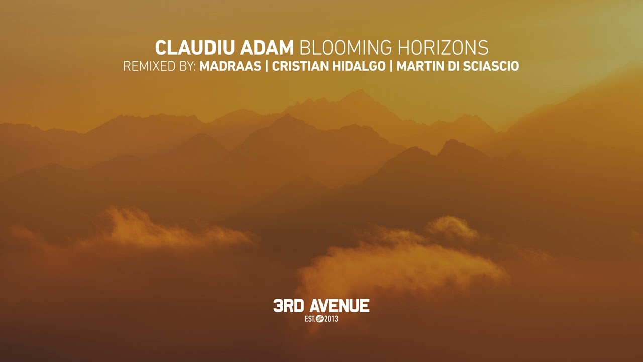 Claudiu Adam - Blooming Horizons (Madraas Radio Edit) [3rd Avenue]