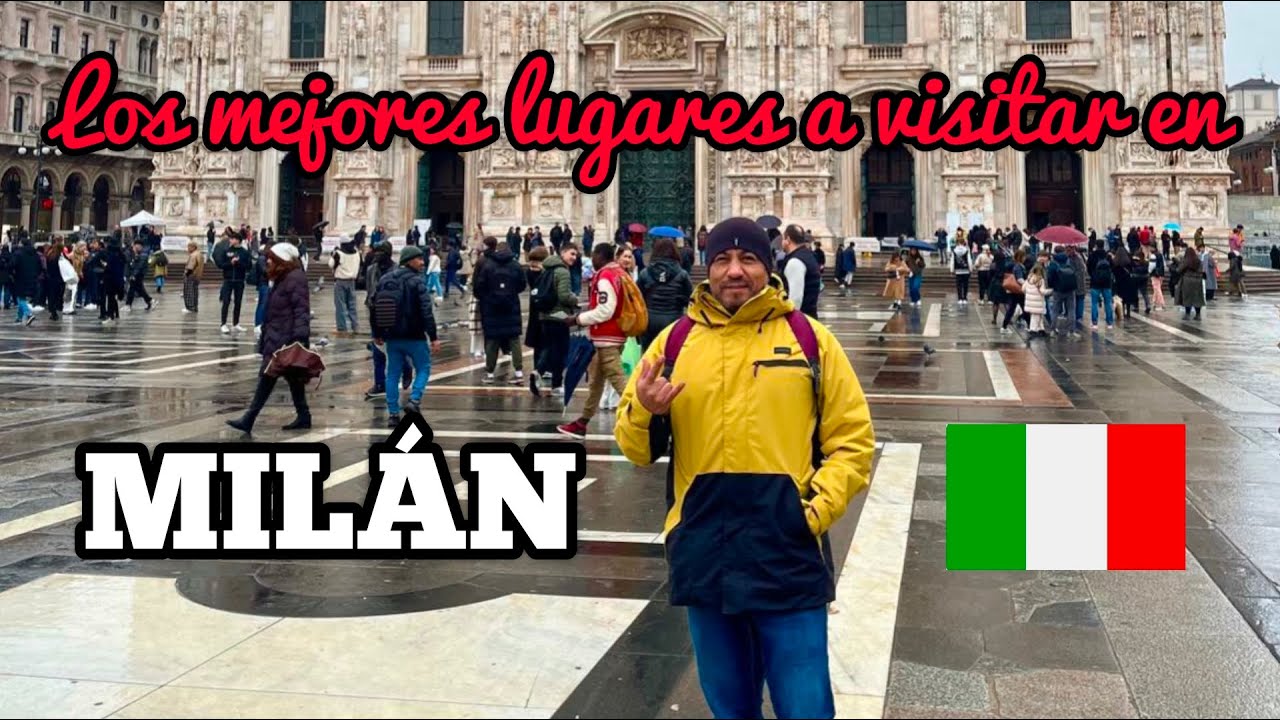 LOS MEJORES LUGARES A VISITAR EN MILÁN, ITALIA PRIMERA PARTE #tips #travel #milano #italy #europa