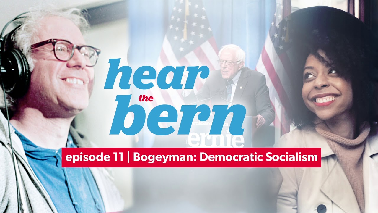 Hear the Bern Episode 11 | Bogeyman: Democratic Socialism (w/ Dr. Greg Carr)