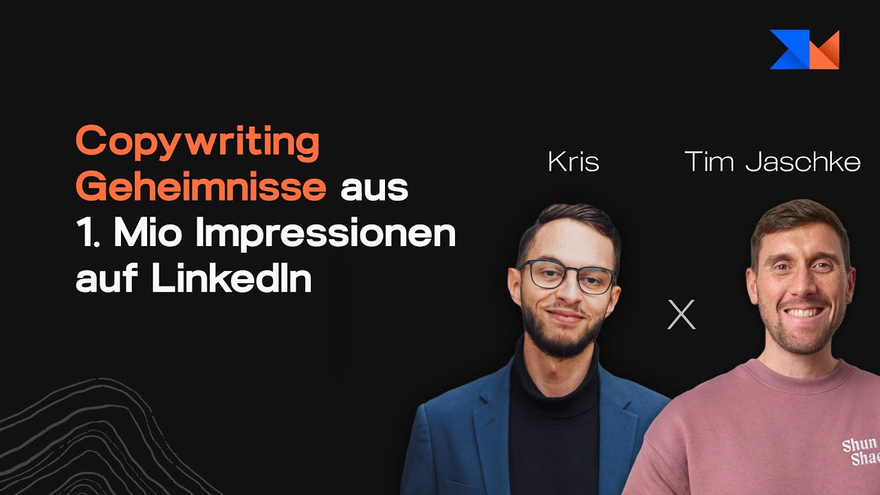 #04 - Copywriting Geheimnisse aus 1. Mio Impressionen auf LinkedIn mit Tim Jaschke