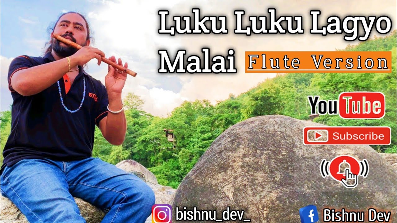 Luku Luku Lagyo Malai Flute  Cover Song | लुकुँ लुकुँ लाग्यो मलाई  Narayan Gopal & Tara Devi