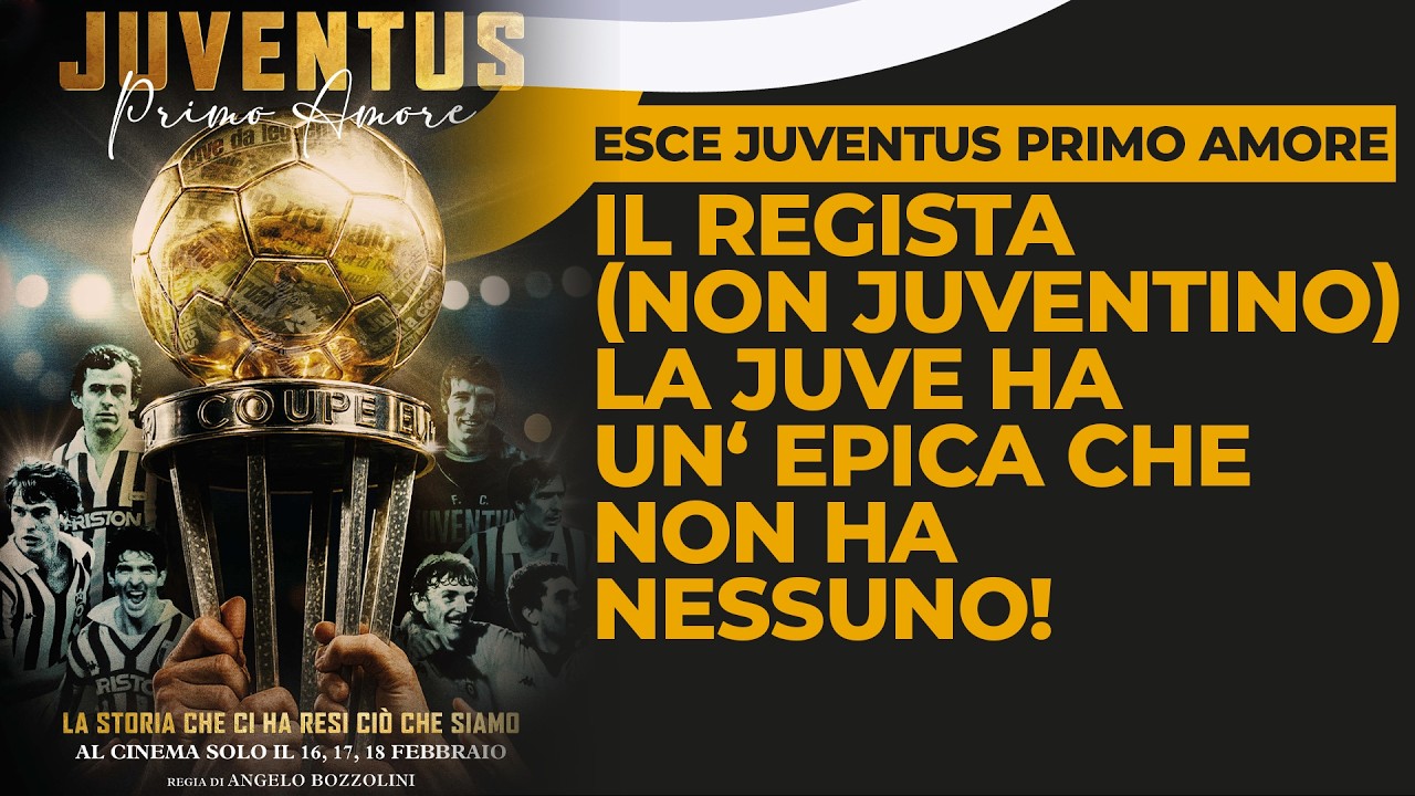 Il FILM sulla FAMIGLIA JUVE 70-80 da BILBAO al TETTO del MONDO, ZAMPINI: JUVE, RICORDATI CHI SEI!