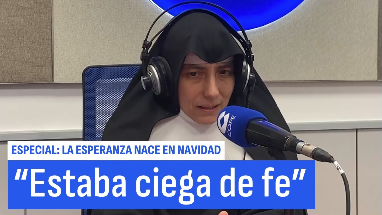 El TESTIMONIO de Rosa Parra: de estudiar Bellas Artes a religiosa gracias al encuentro con una ciega