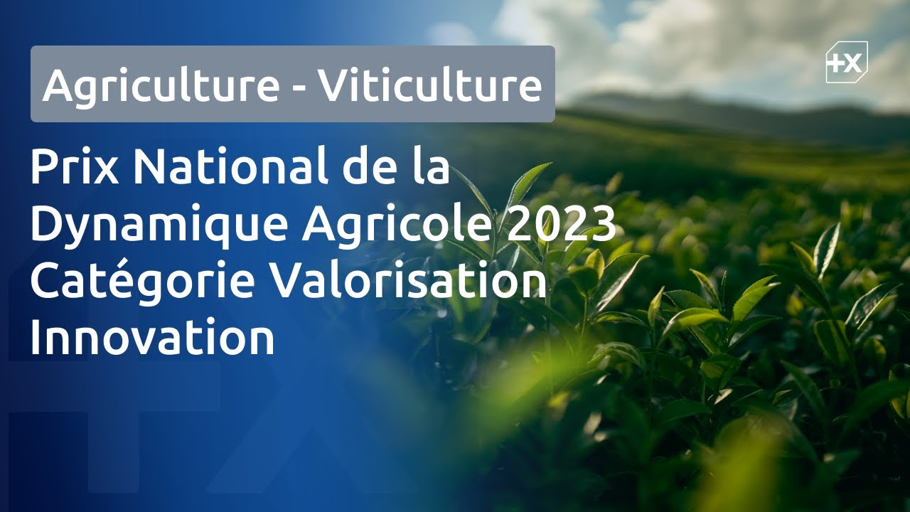 Prix National de la Dynamique Agricole 2023 - Catégorie Valorisation-Innovation