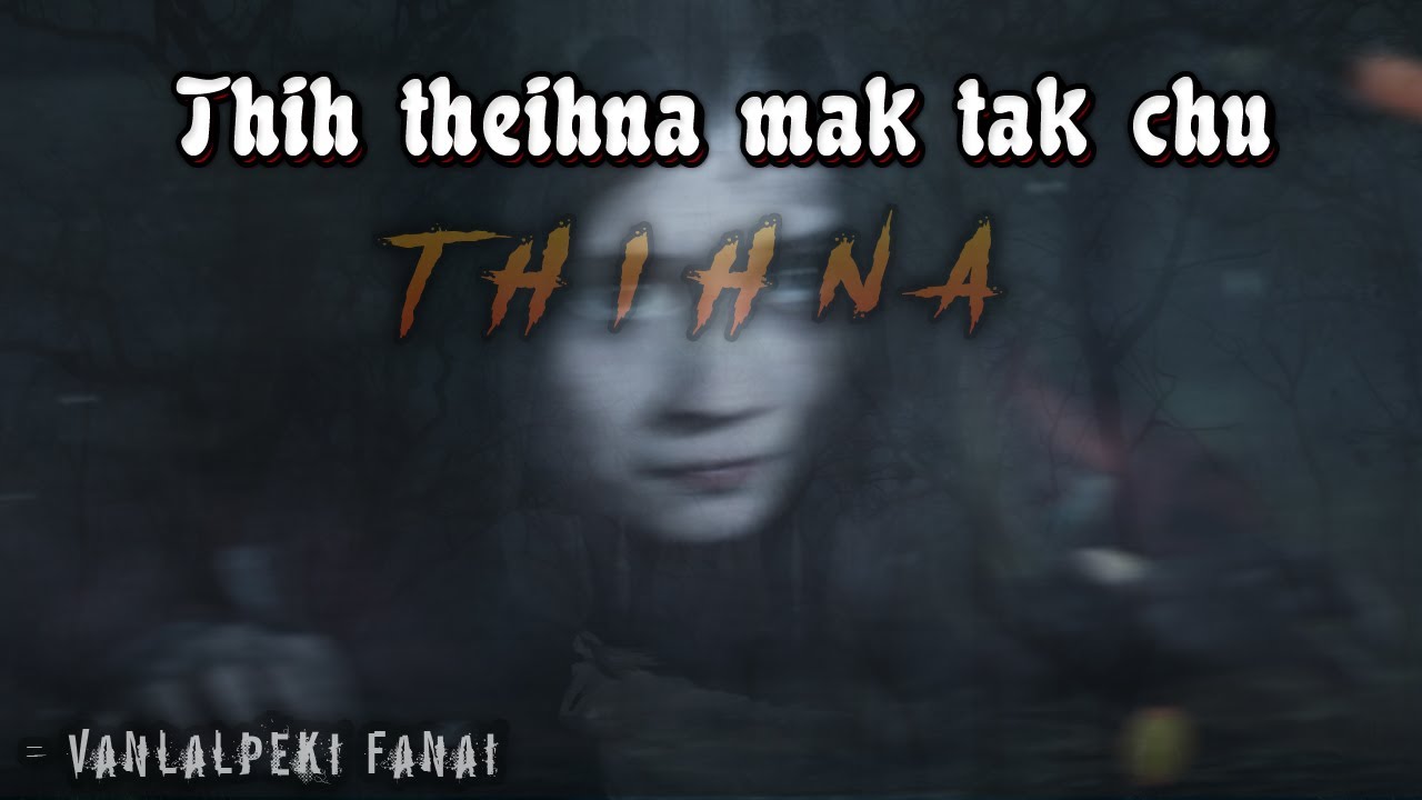 Thih theihna mak tak mai chu!