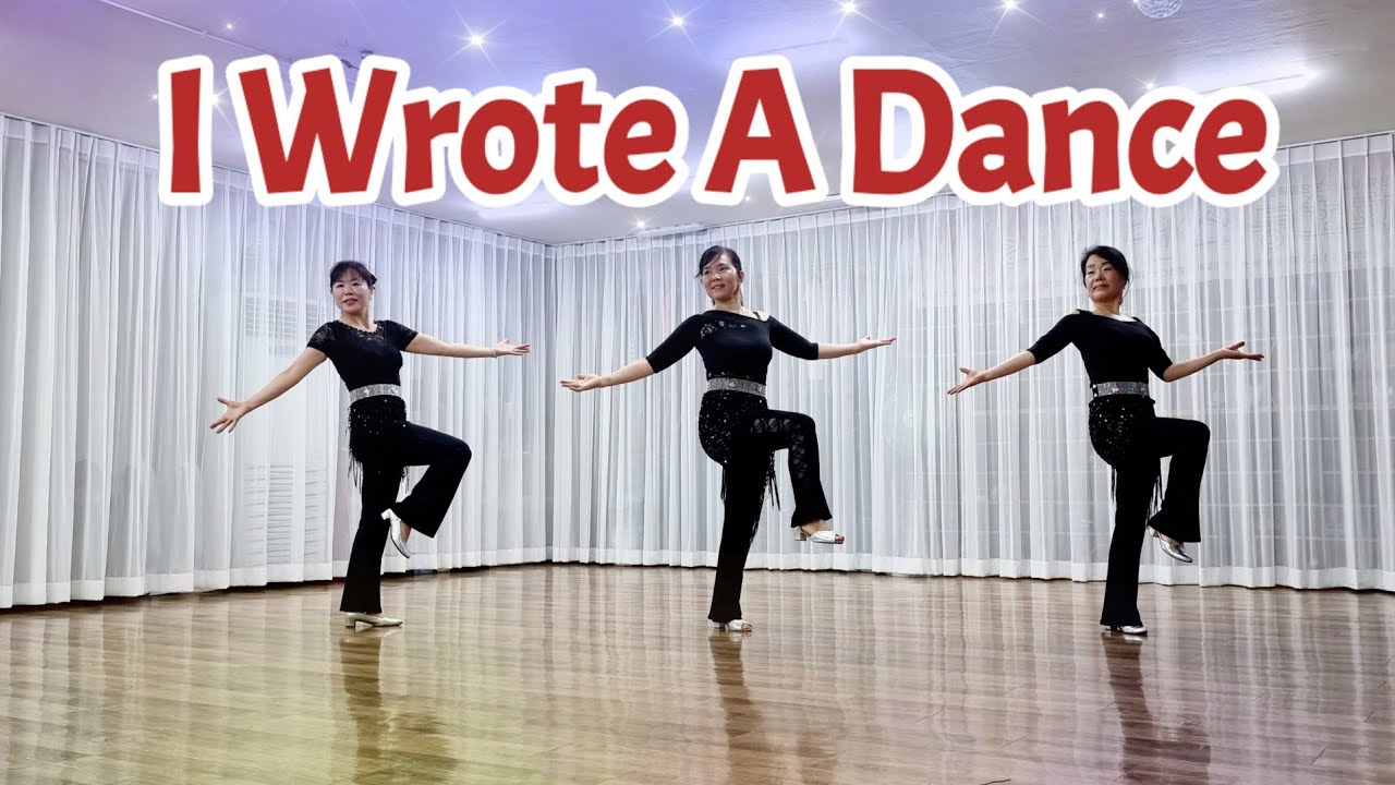 I Wrote A Dance Line Dance (Intermediate) / Ross Brown(UK) -April 2023