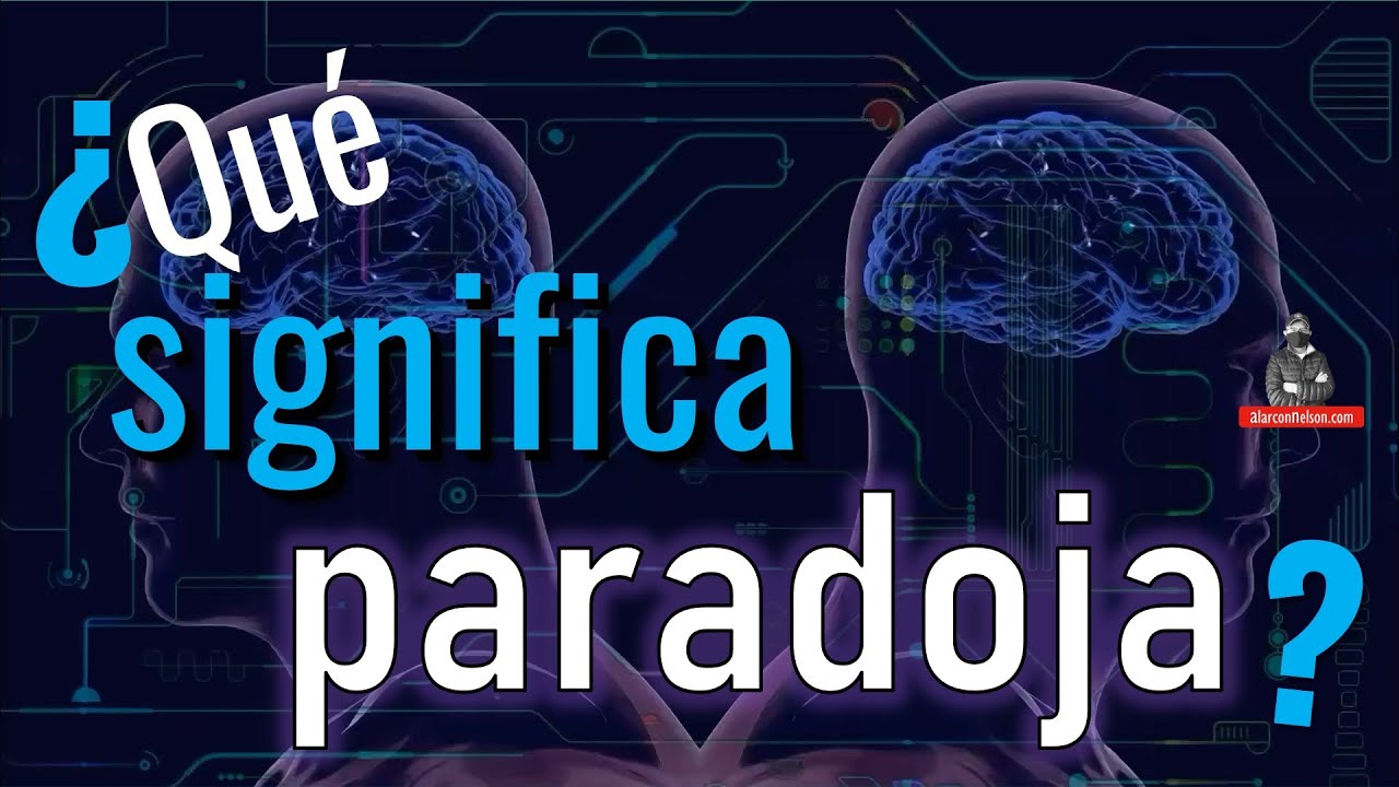 &iquest;Qu&eacute; significa paradoja? 🧠