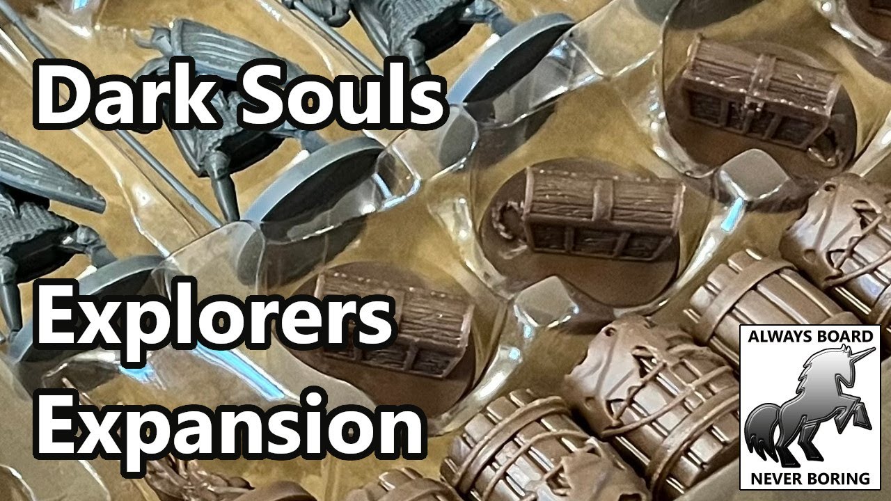 Dark Souls The Board Game - Explorers Expansion Unboxing & Review