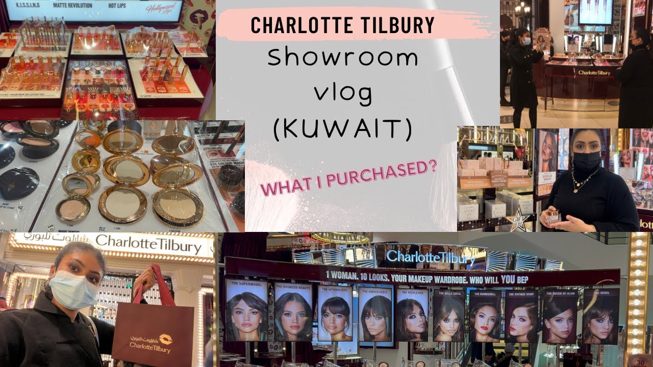 CHARLOTTE TILBURY SHOWROOM VLOG (The Grand Avenues mall, Kuwait) | Style With Sandy