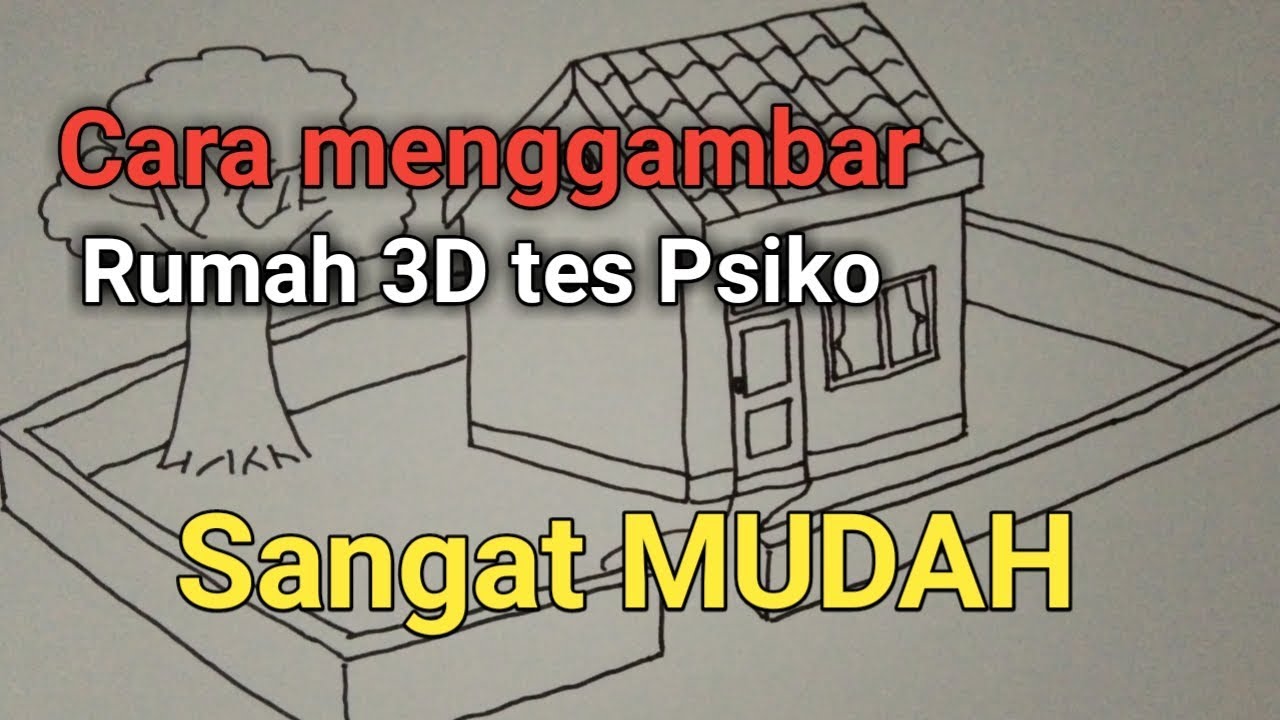 Cara menggambar Rumah 3D tes Psiko ,,Sangat MUDAH,,