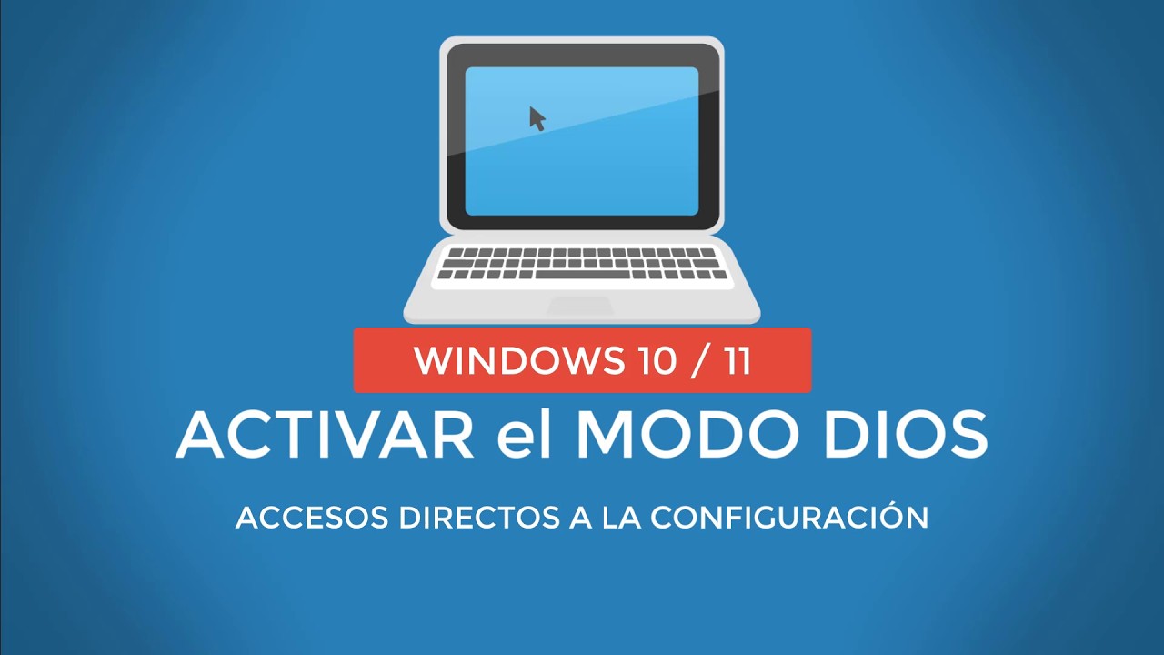 Modo Dios en Windows 10 y 11: qué es, desde cuándo existe y cómo activarlo