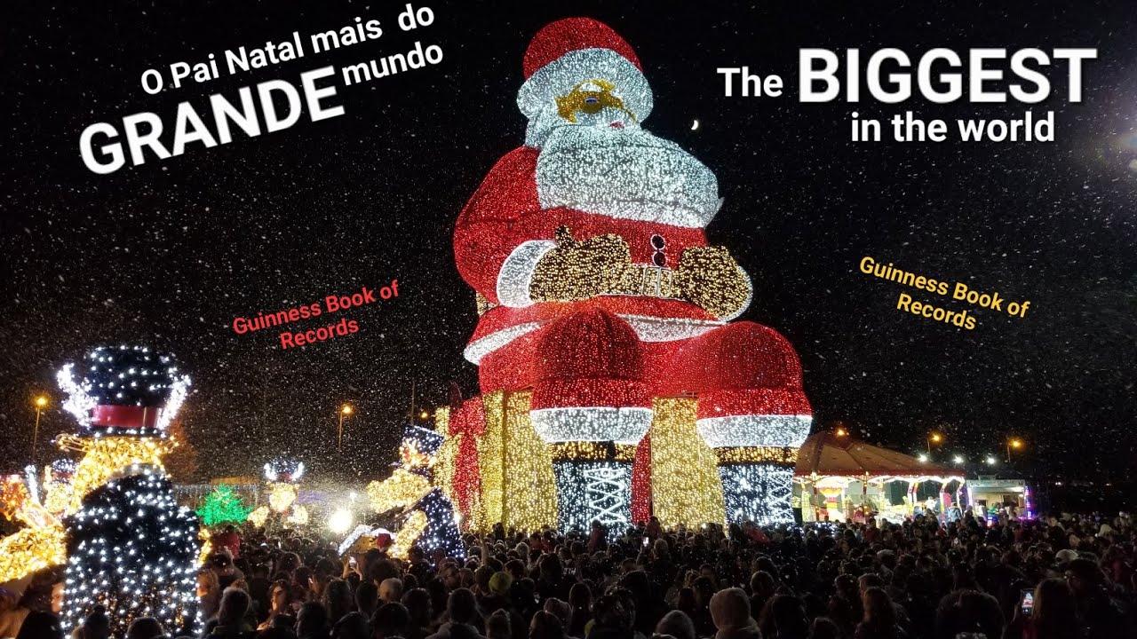 O Maior Pai Natal do Mundo / The Biggest Santa Claus in the world / Águeda - Portugal 🇵🇹