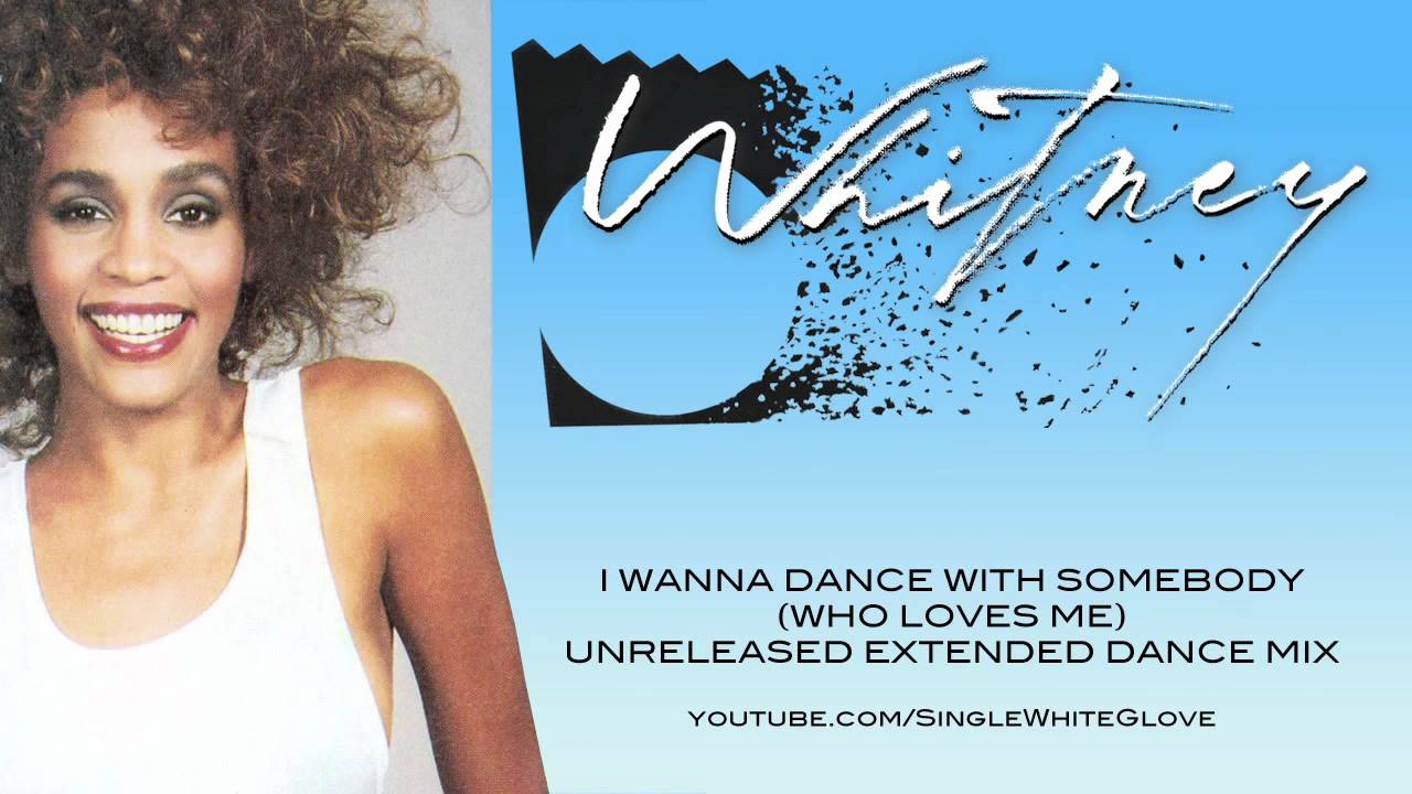 I WANNA DANCE WITH SOMEBODY (SWG Extended Dance Mix) - WHITNEY HOUSTON