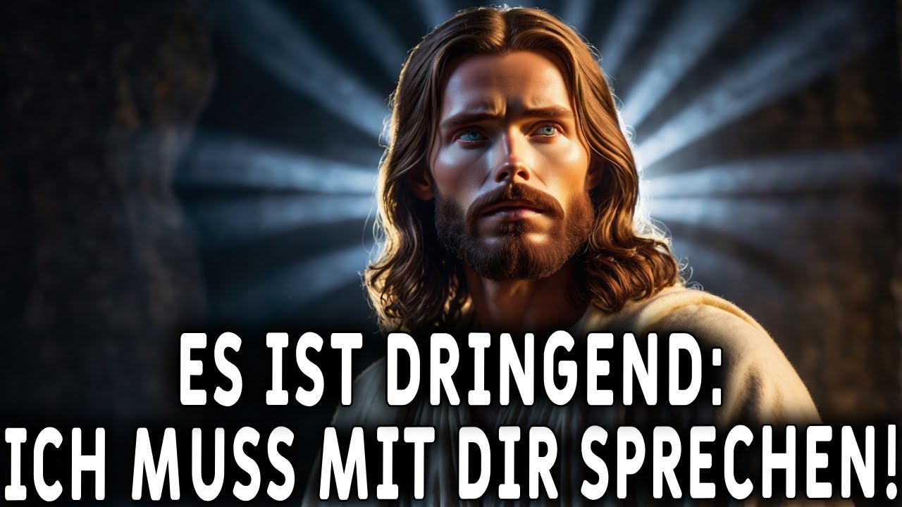 Es ist dringend, dass du das JETZT hörst – es ist lebenswichtig für dein Wesen! Botschaft von Gott