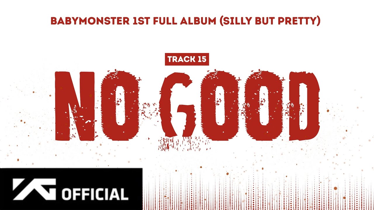BABYMONSTER - 'NO GOOD' (Official Lyric Video) 