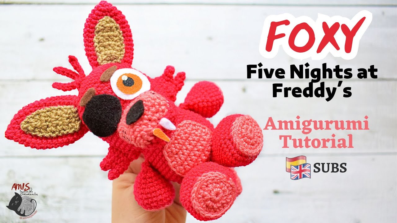Foxy Amigurumi Tutorial | Five Nights At Freddy's | Amis Tejiendo Momentos ENG/SPA Subs