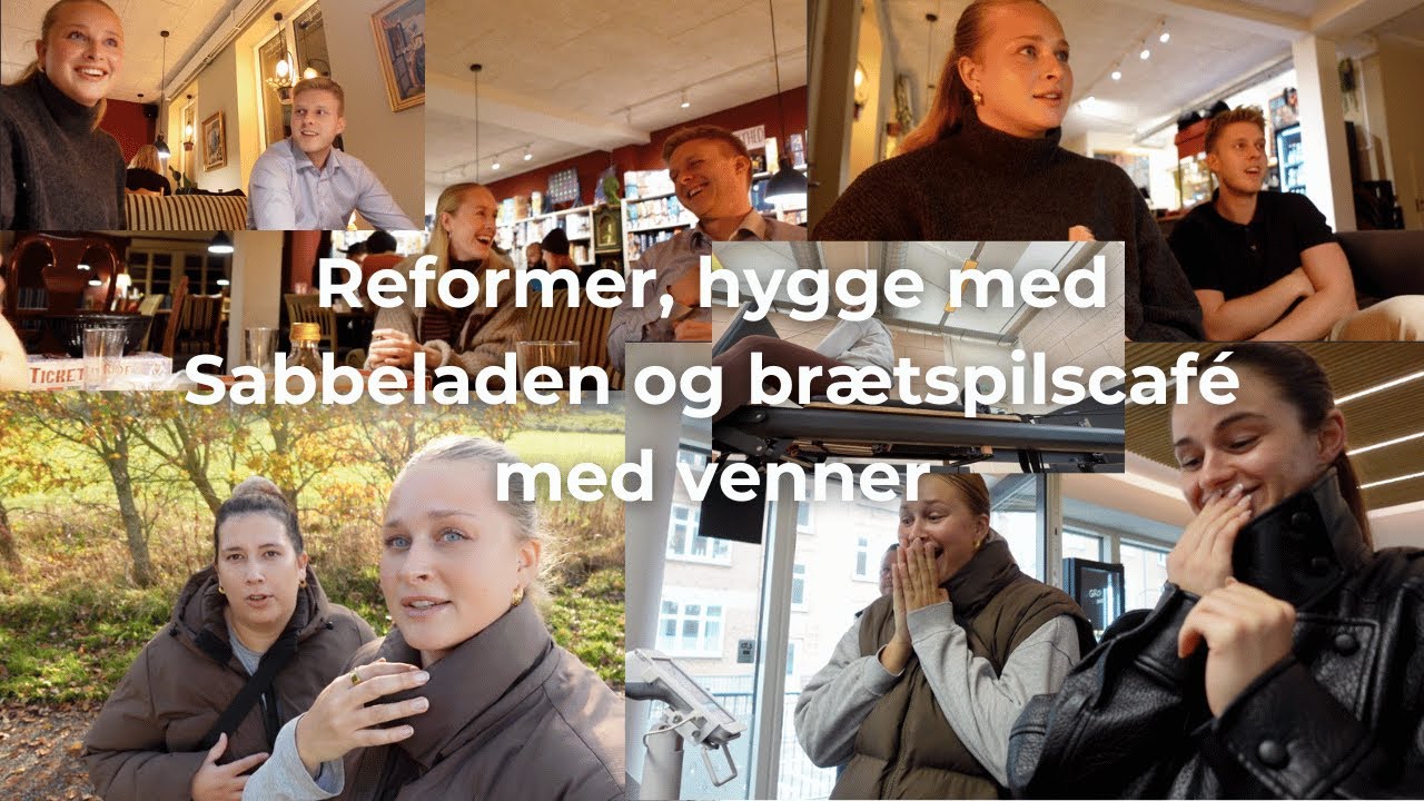 Verdens hyggeligste dag! Brætspilscafé med venner, reformer, hygge m sabbeladen