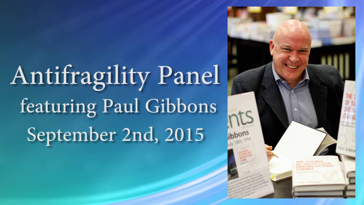 Antifragility and its Implications for Change Leaders