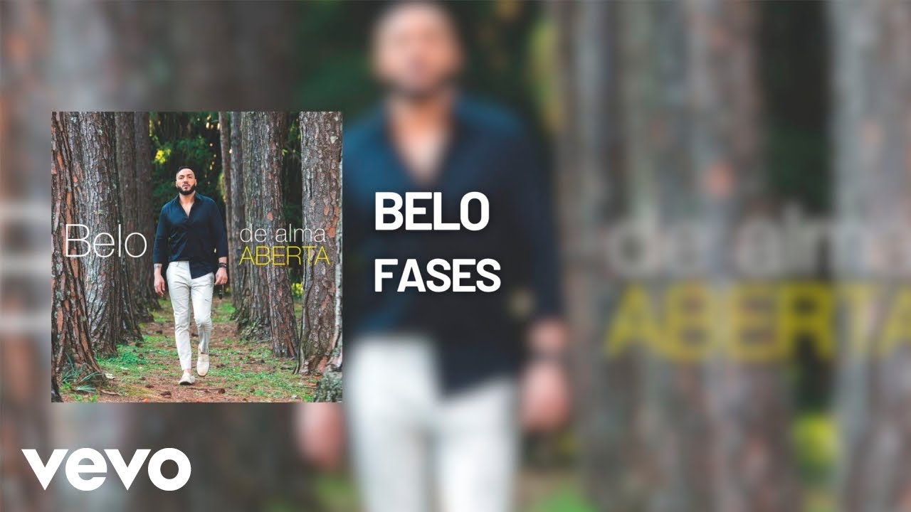 Belo - Fases (Pseudo V&iacute;deo)