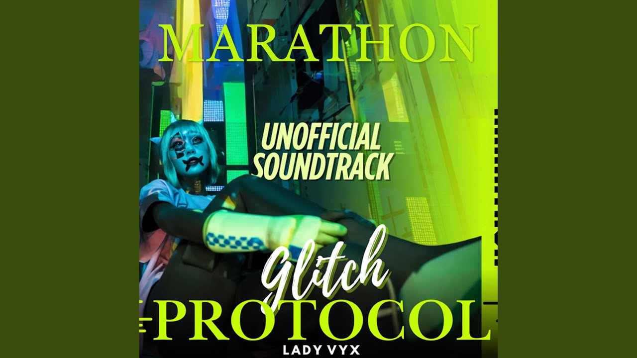 Glitch Protocol (An Anthem for Marathon)