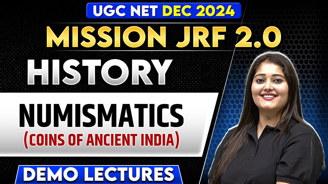 Numismatics - Coins of  Ancient India | UGC NET History | UGC NET DEC 2024 | Subhangini Priya