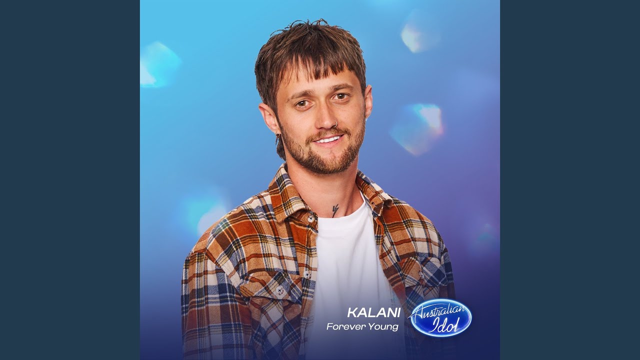 Forever Young (Australian Idol Performance)