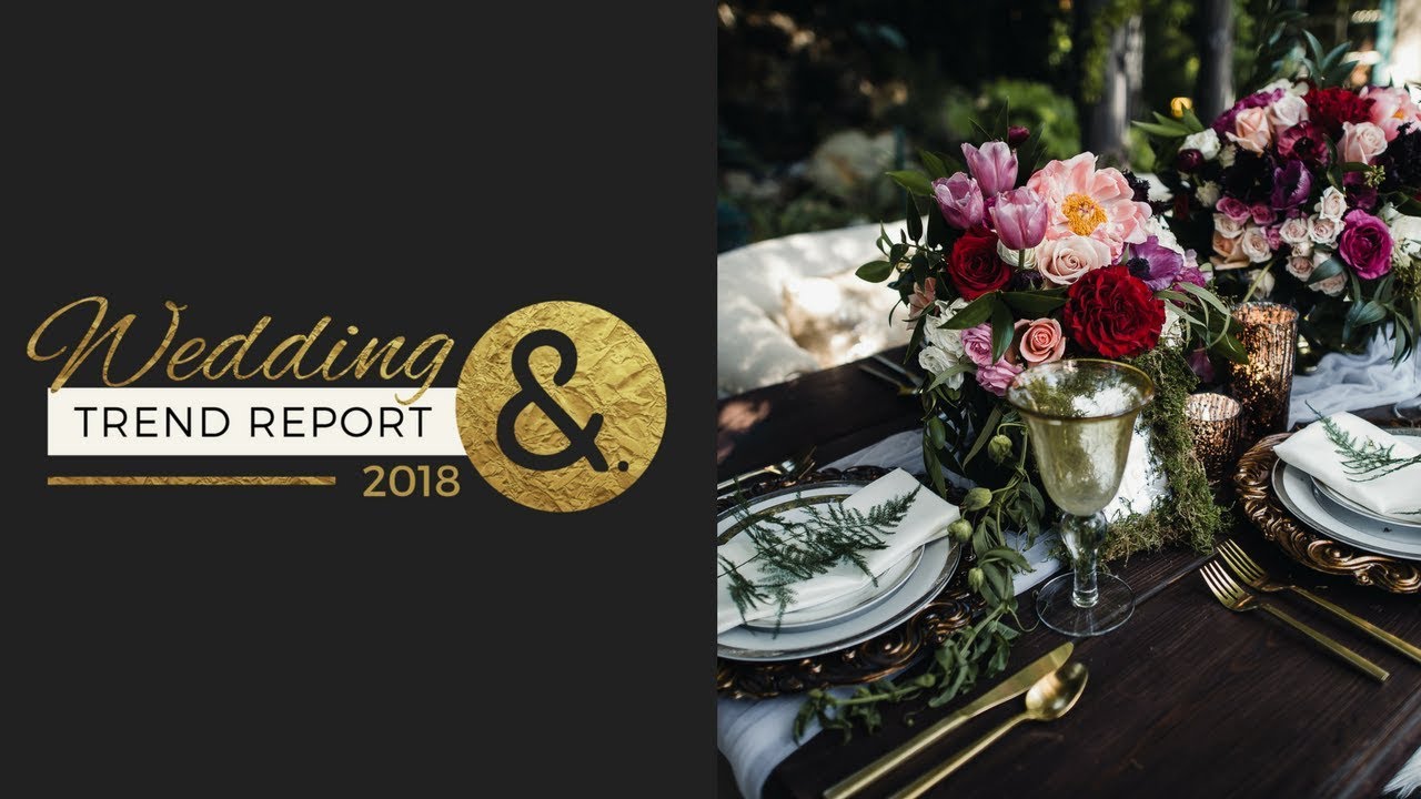 The International Wedding Trend Report 2018