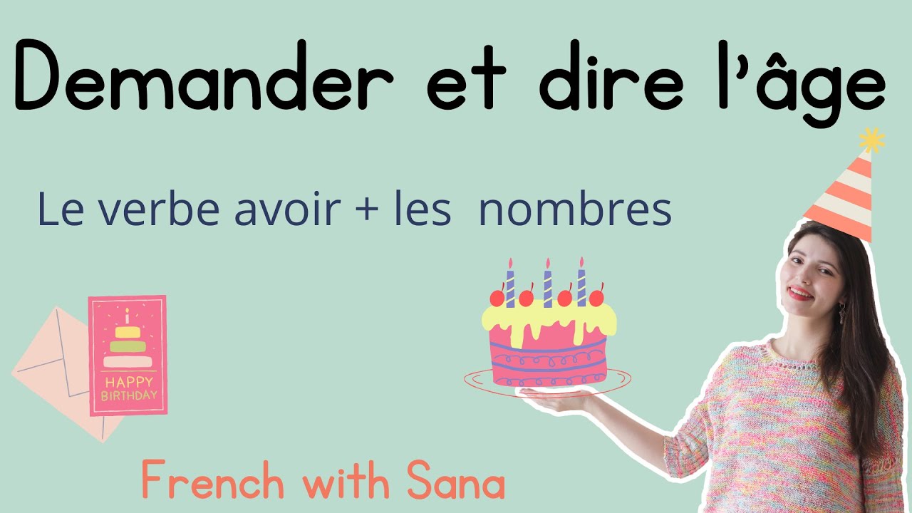 French for beginners : Dire et demander l'âge en français