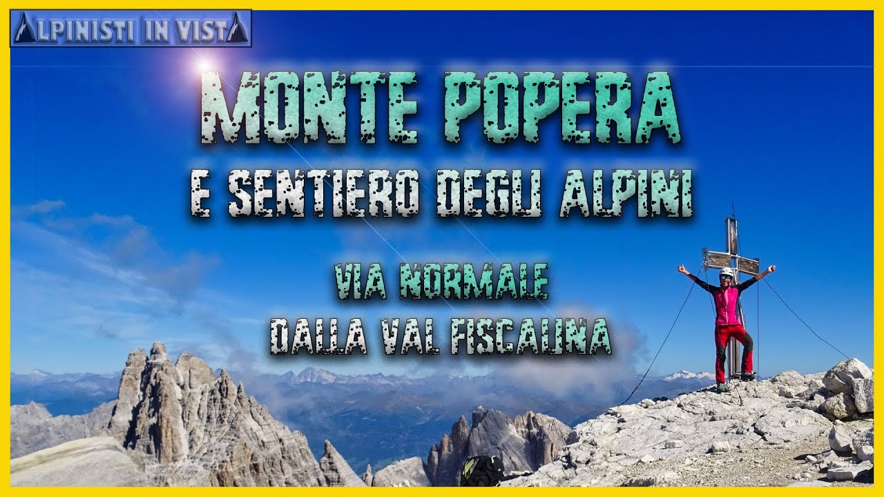 Popera ( Monte ) 3046 m, Via Normale