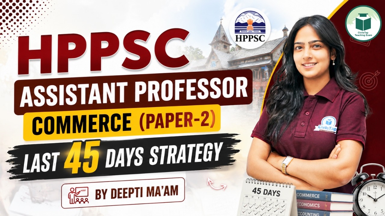 HPPSC Assistant Professor Commerce Paper 2 | Last 45 Days Strategy | Complete Study Plan | CivilsTap