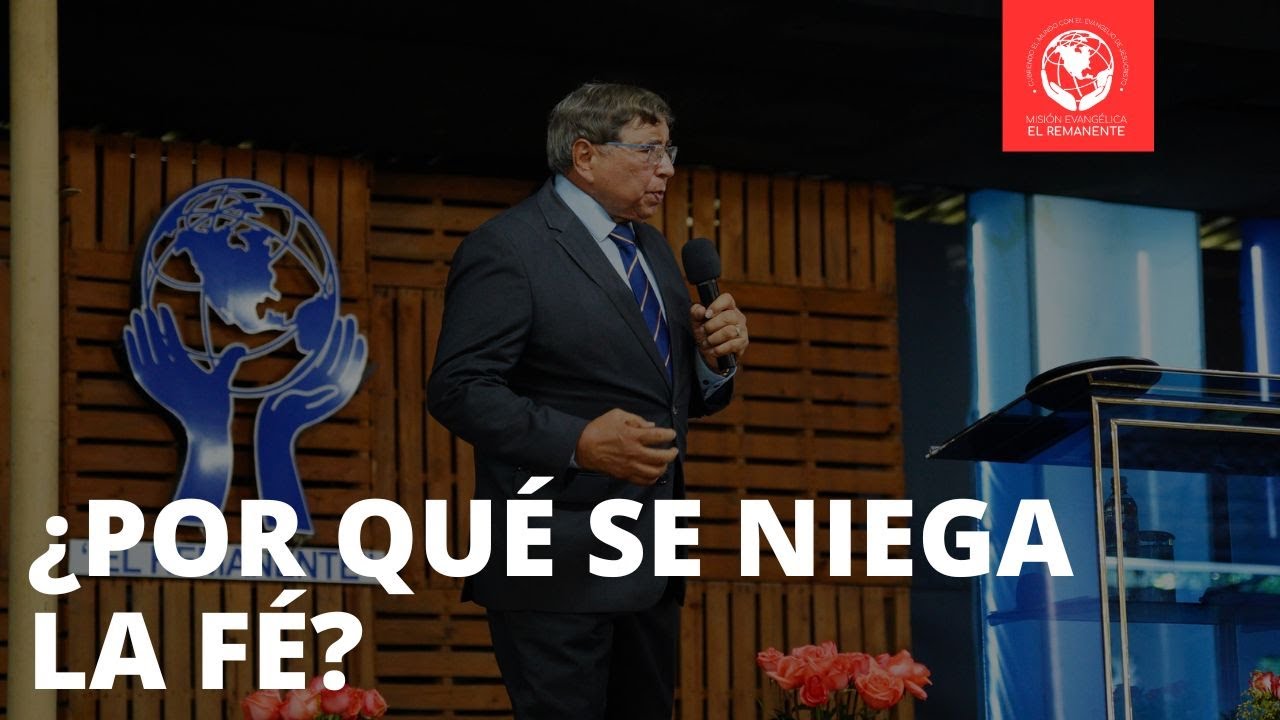 ¿Por qué se niega la Fé? | San Mateo 26:30-35