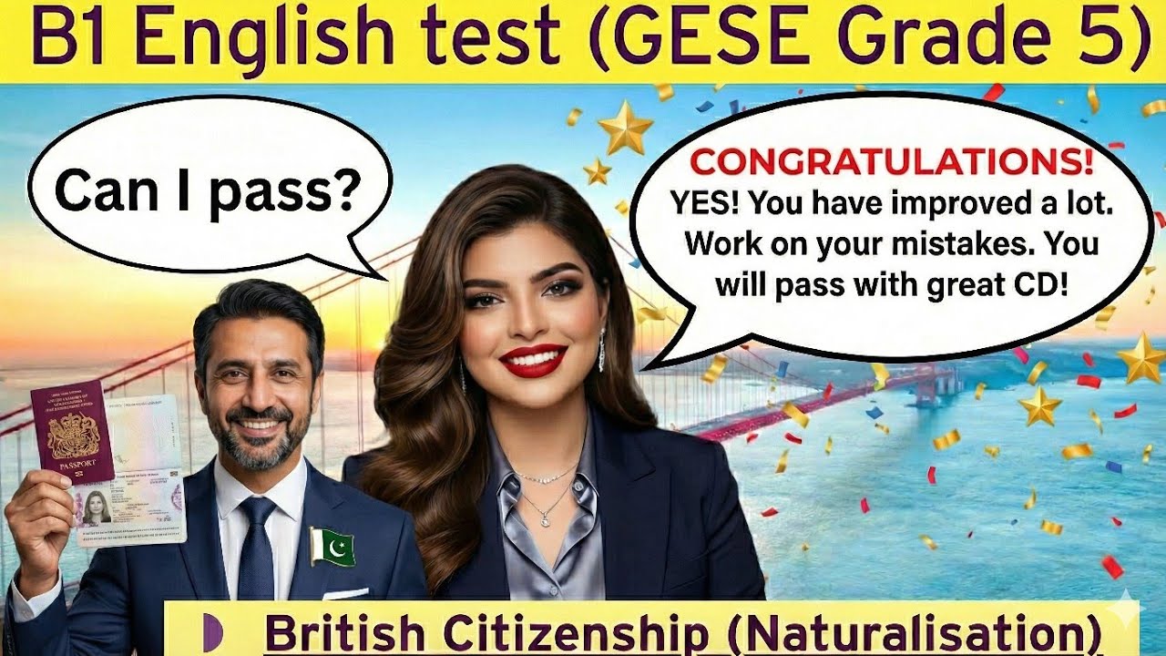 B1 English Test (GESE Grade 5) | SELT British Citizenship| Trinity College London ILR UK