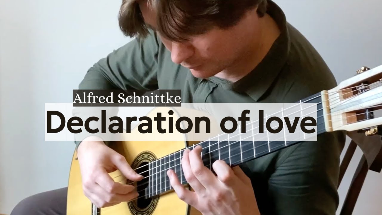 Alfred Schnittke – Declaration of love. Arranged and played by Anton Baranov