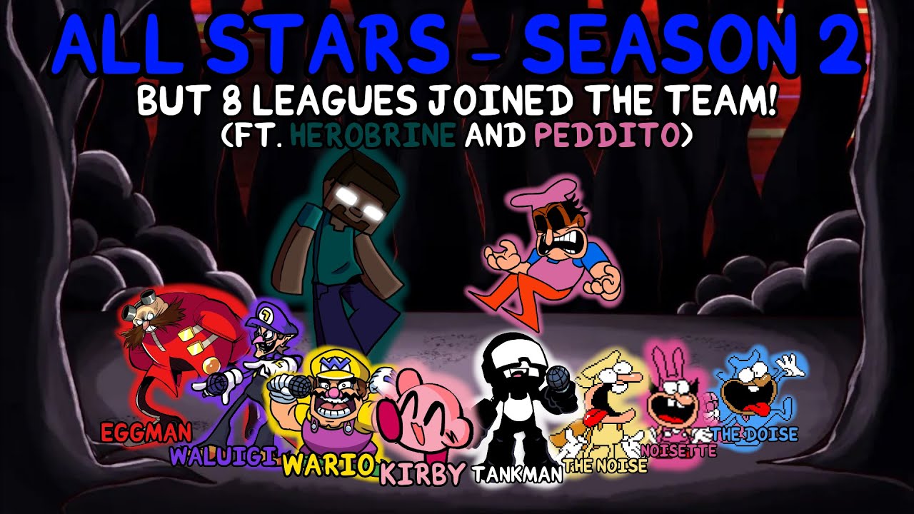 FNF All-Stars Season 2 - 8 Leagues Join the Team (Ft. Herobrine & Peddito) (50 Players, 7 Gods)