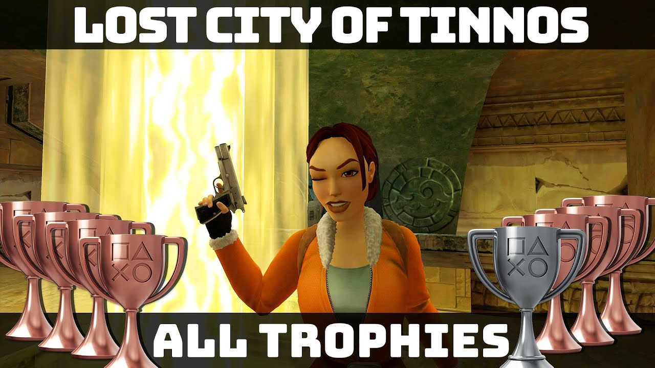 Tomb Raider III Remastered - Lost City of Tinnos (All Trophies/Pick-ups/Incredibly Hard Boiled)