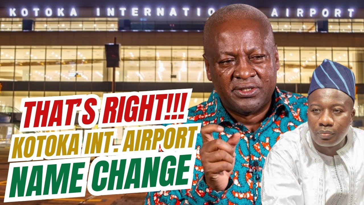 BREAKING: Kotoka International Airport Rename in line with Kwame Nkrumah's Vision