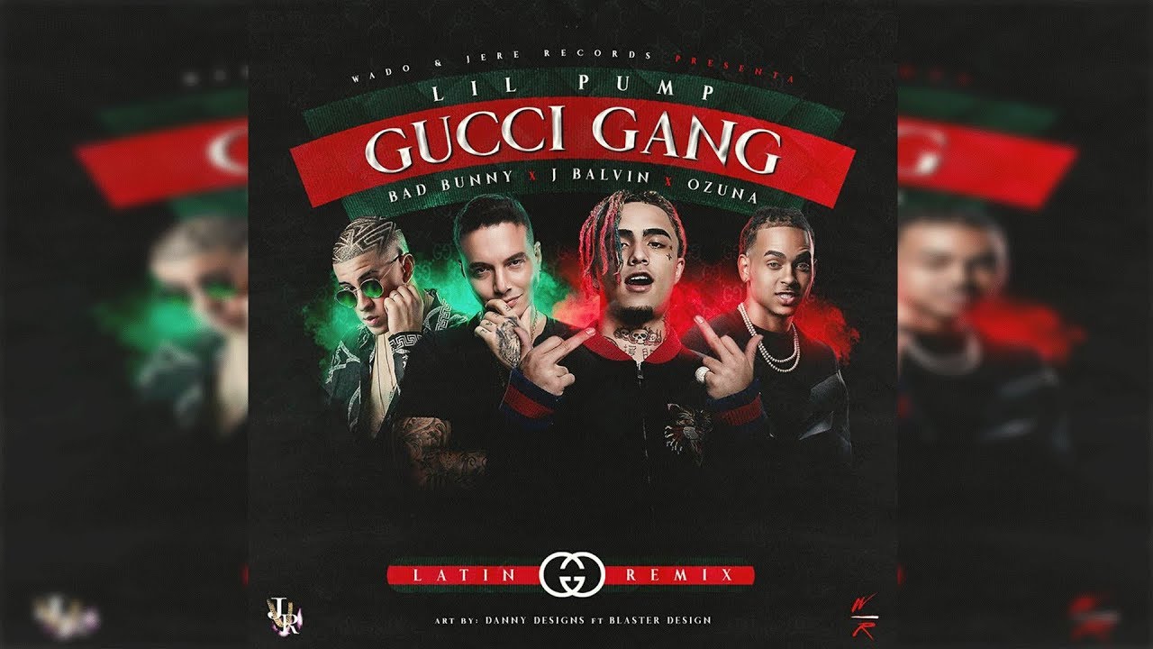 Lil Pump Ft. Bad Bunny, J Balvin, Ozuna - Gucci Gang (Spanish Remix)