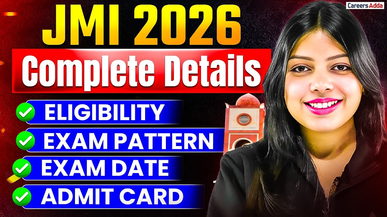 JMI 2026 Complete Details 🔥 | Eligibility, Exam Pattern, Date, Admit Card