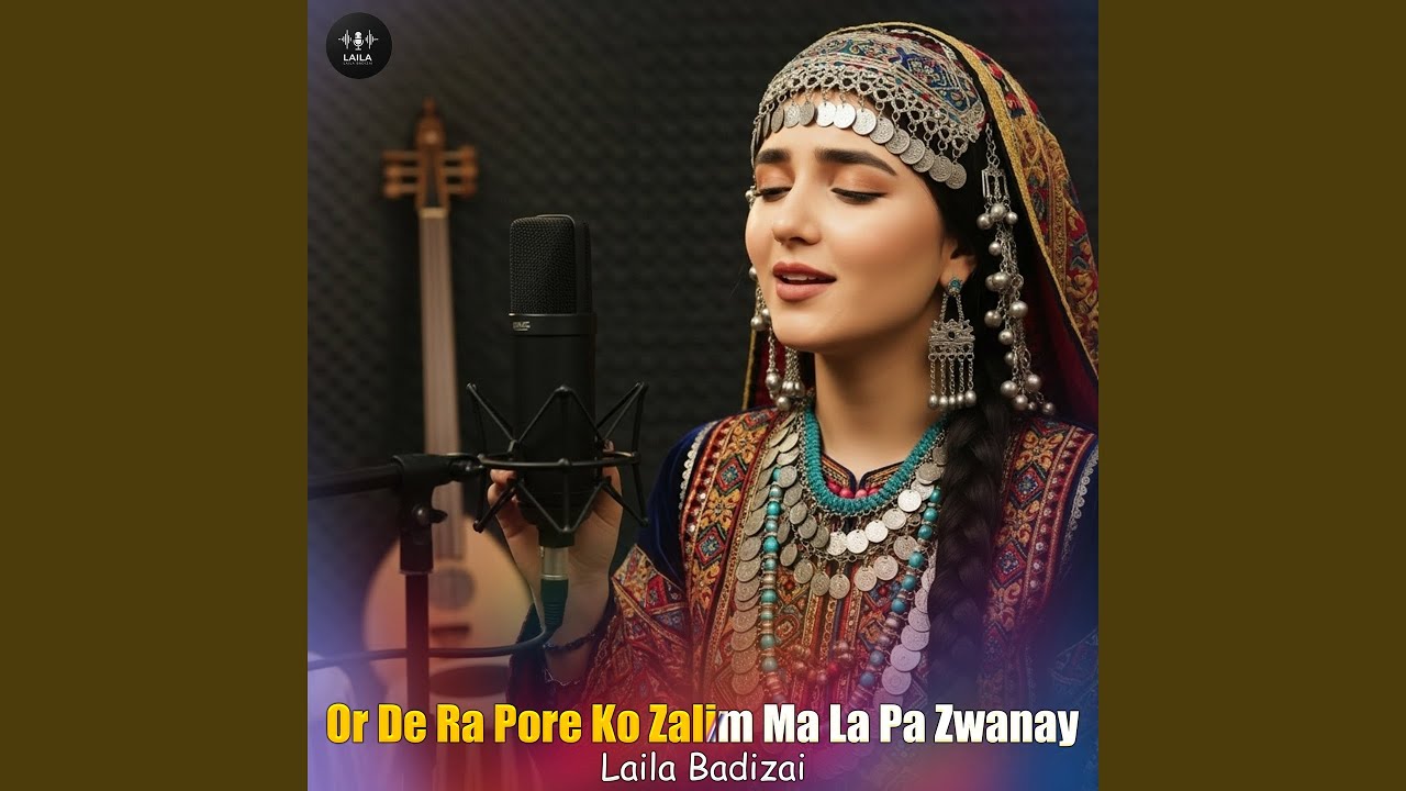 Or De Ra Pore Ko Zalim Ma La Pa Zwanay