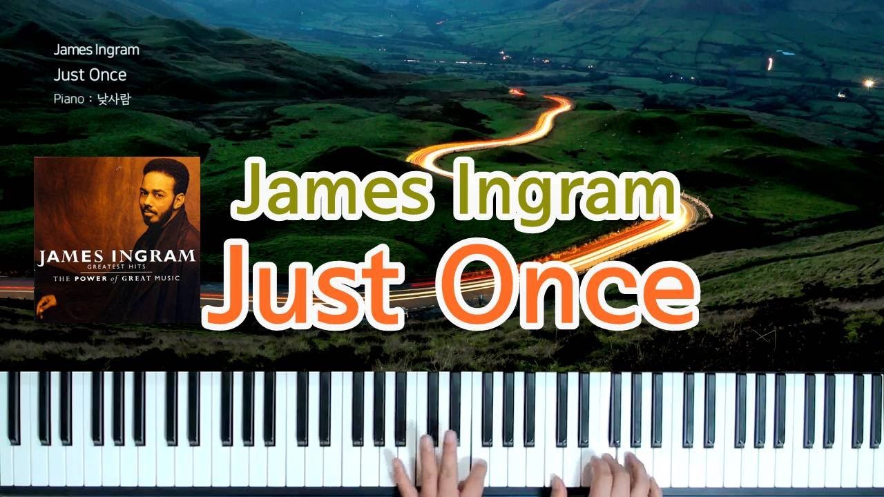 James Ingram - Just Once (Piano cover) #Jamesingram #justonce #pianocover