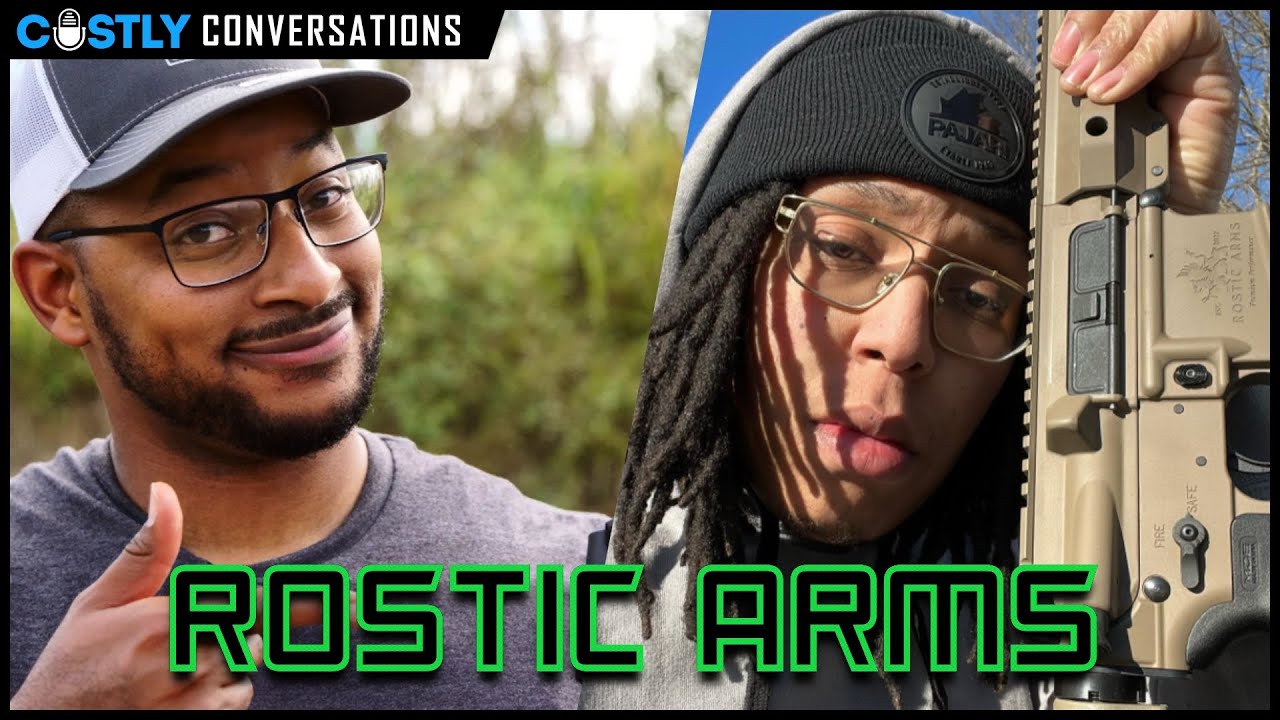 Building a better AR-15 Part 2 (RA-15)| Rostic Arms on Costly Conversations Podcast